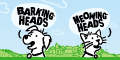 Barking Heads & Meowing Heads cashback
