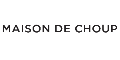 Maison de Choup cashback